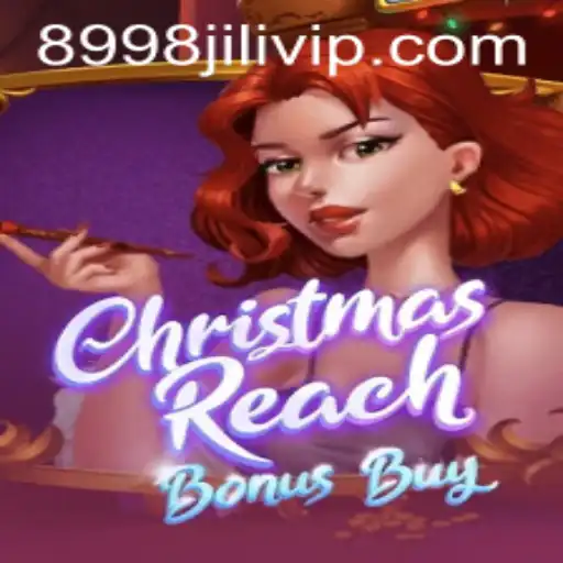Discover the Festive Thrills of ChristmasReachBonusBuy with 8998jili