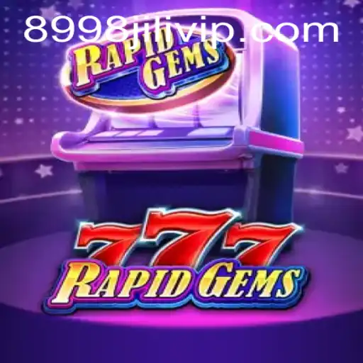 Discover the Thrilling World of RapidGems777 and the Exciting Keyword 8998jili